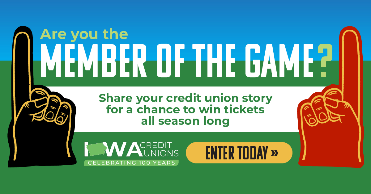 Are you the Member of the Game? Share your credit union story for a chance to win tickets all season long. Enter Today!