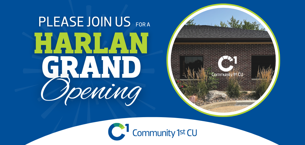 Exterior view of the Harlan branch with text inviting people to join the Harlan Grand Opening.