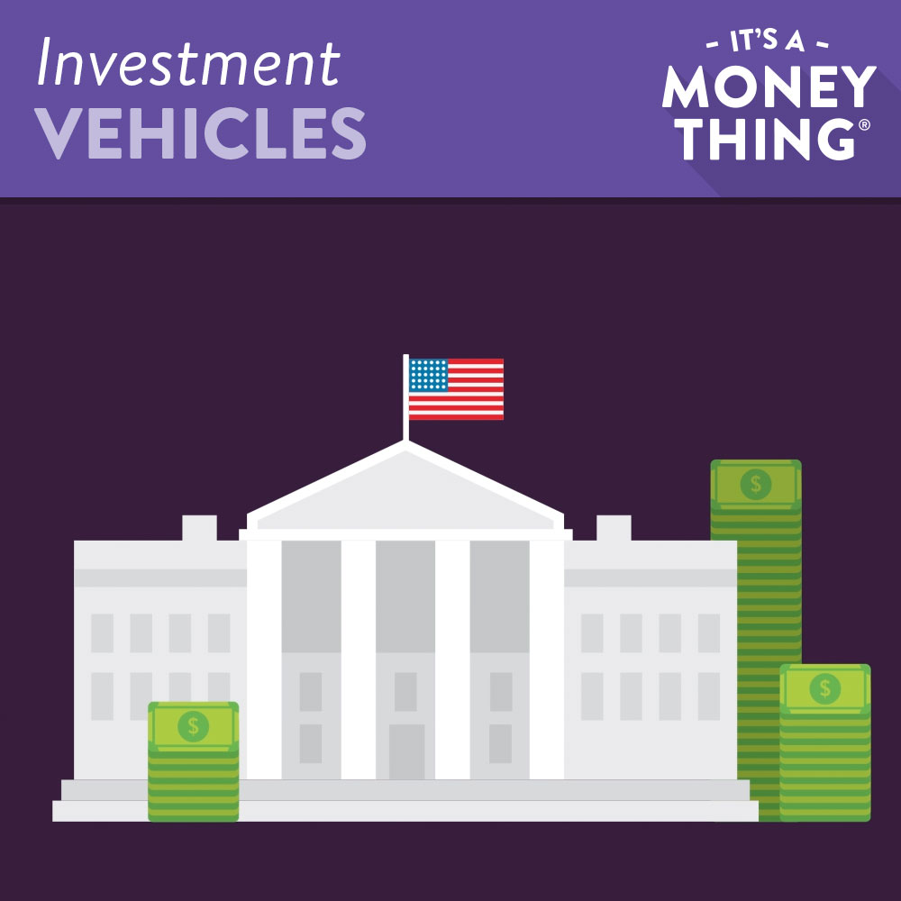 Investment Vehicles | Government issuing bonds