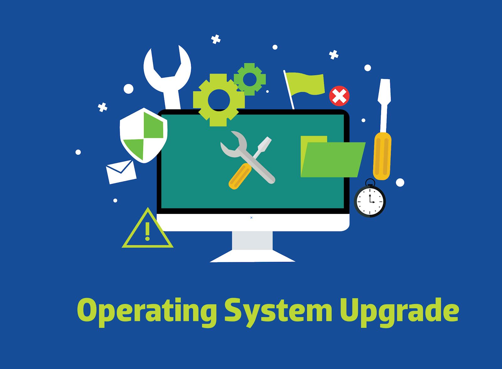 Operating System Upgrade