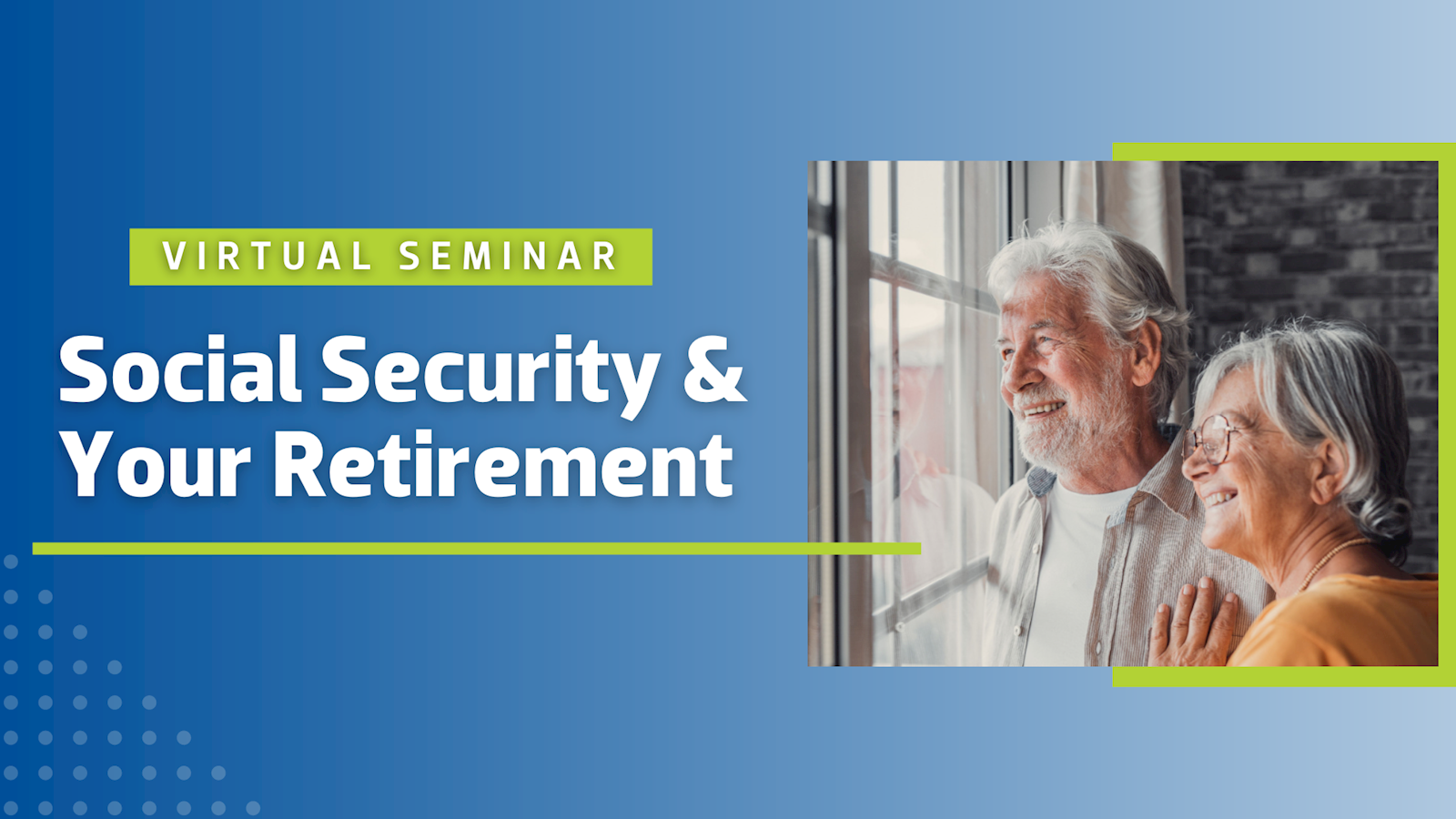 Social Security & Your Retirement