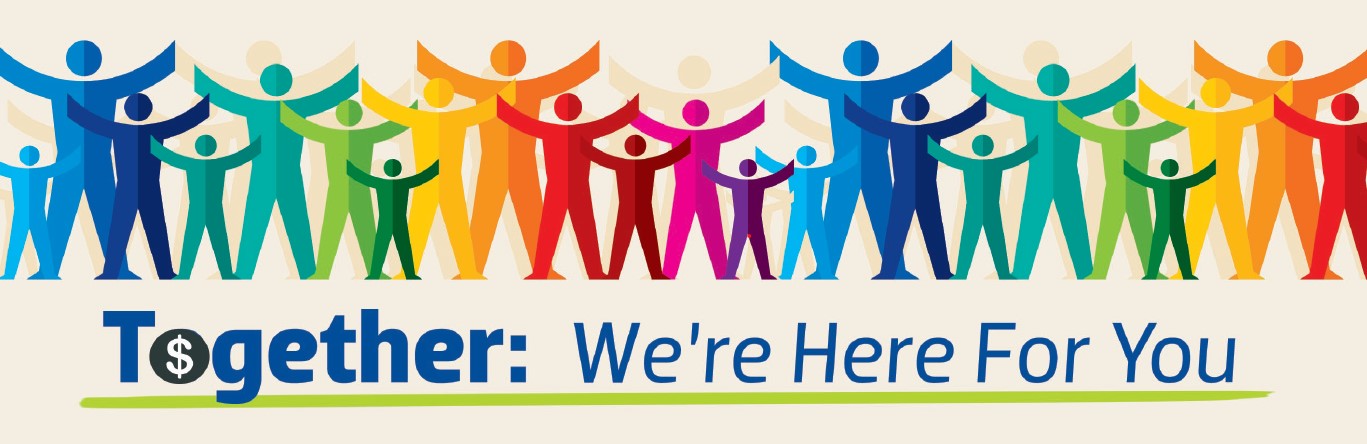 Together We're Here for You
