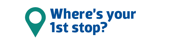 Where is Your 1st Stop?